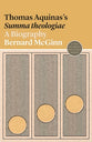 Thomas Aquinas's Summa Theologiae: A Biography (#22 in Lives Of Great Religious Books Series)