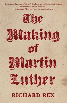 The Making of Martin Luther