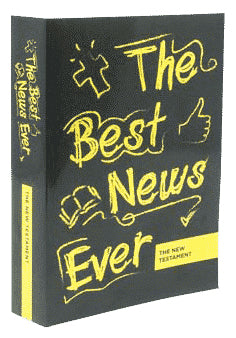 The New Testament (The Best News Ever Bible Series)