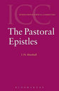 The Pastoral Epistles (1 & 2 Timothy, Titus) (Black's New Testament Commentary Series)