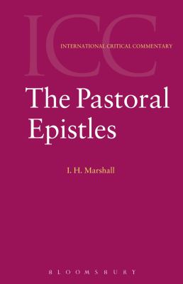 The Pastoral Epistles (1 & 2 Timothy, Titus) (Black's New Testament Commentary Series)