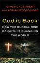 God is Back: How the Global Rise of Faith is Changing the World