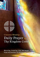 Common Worship Daily Prayer For Thy Kingdom Come: Morning, Evening, Day and Night Prayer From Ascension and Pentecost