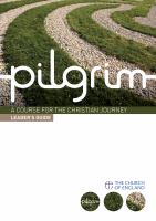 A Course For the Christian Journey (Leaders Guide) (Pilgrim Course)