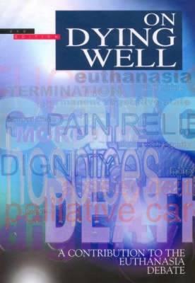 On Dying Well (2nd Edition)