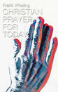 Christian Prayer For Today