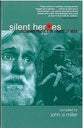 Silent Heroes: Ordinary People in Times of War