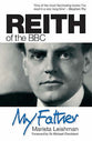 Reith of the Bbc - My Father