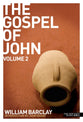 The Gospel of John (Volume 2) (New Daily Study Bible Series)