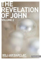 The Revelation of John (Volume 2) (New Daily Study Bible Series)