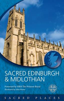 Sacred Edinburgh and Midlothian (Sacred Places Series)