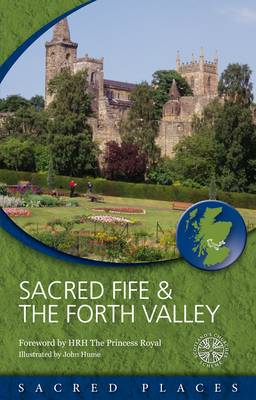 Sacrred Fife and the Fourth Valley (Sacred Places Series)