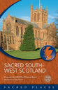 Sacred South-West Scotland (Sacred Places Series)