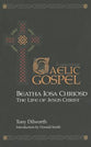 The Gaelic Gospel