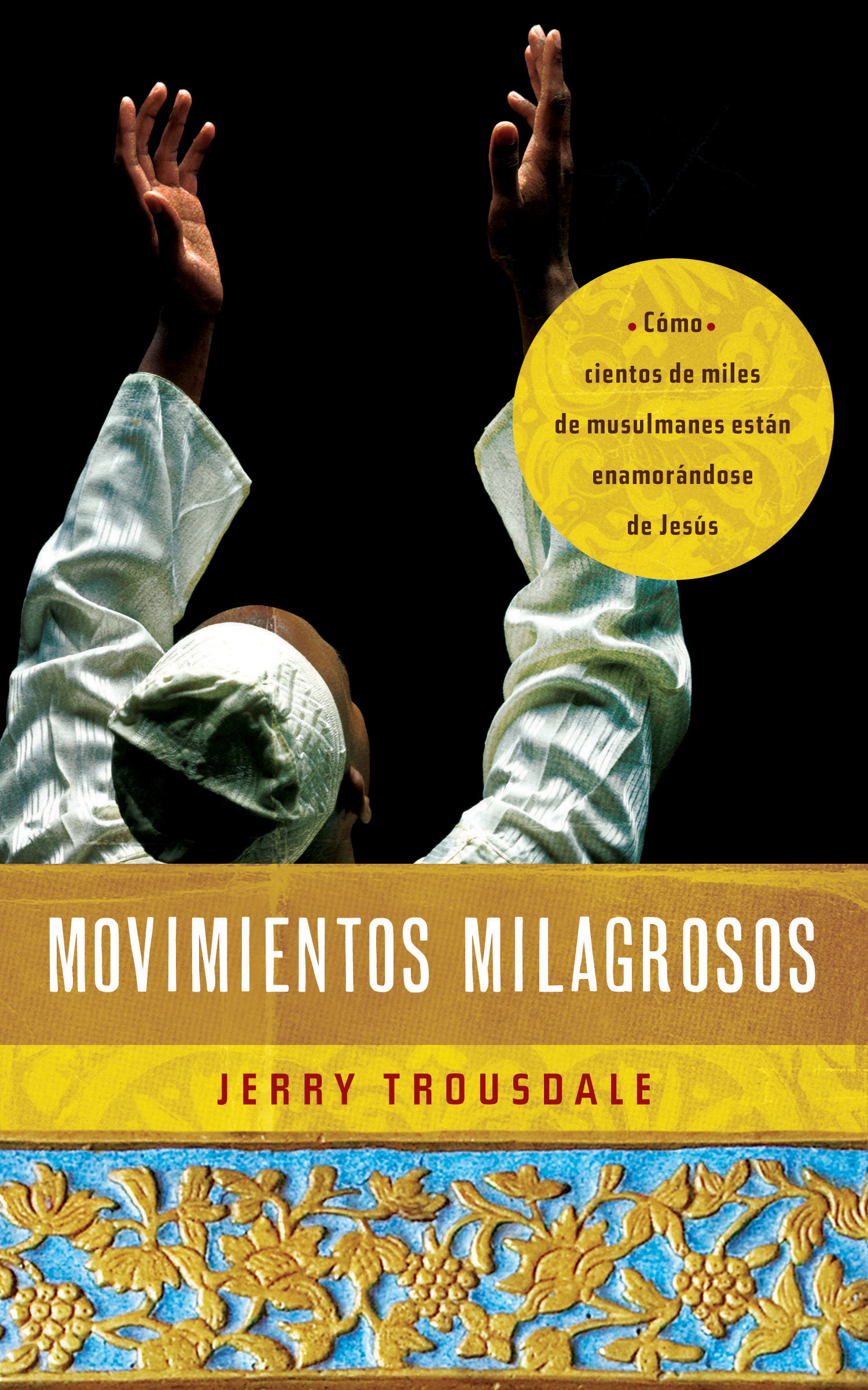 Movimientos Milagrosos (Miraculous Movements) (Spanish)