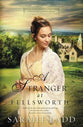A Stranger At Fellsworth (#03 in Treasures Of Surrey Novel Series)