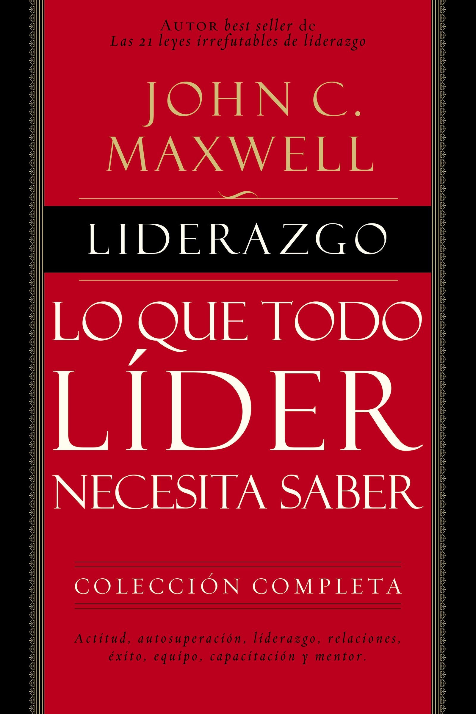 Liderazgo (The Complete 101 Collection) (Spanish)