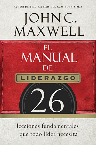 El Manual De Liderazgo (Leadership Handbook) (Spanish)