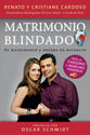 Matrimonio Blindado (Bullet Proof Marriage) (Spanish)