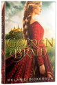 The Golden Braid (#06 in Hagenheim - My Fairy Tale Romance Series)