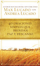 40 Oraciones Sencillas Que Traen Paz Y Descanso (40 Simple Prayers That Bring Peace) (Spanish)