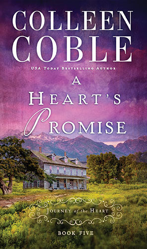 A Heart's Promise (#05 in Journey Of The Heart Series)