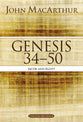 Genesis 34-50: Jacob and Egypt (#03 in Macarthur Bible Study Series)