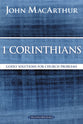 1 Corinthians: Godly Solutions For Church Problems (Macarthur Bible Study Series)