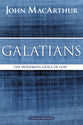 Galatians: The Wondrous Grace of God (Macarthur Bible Study Series)