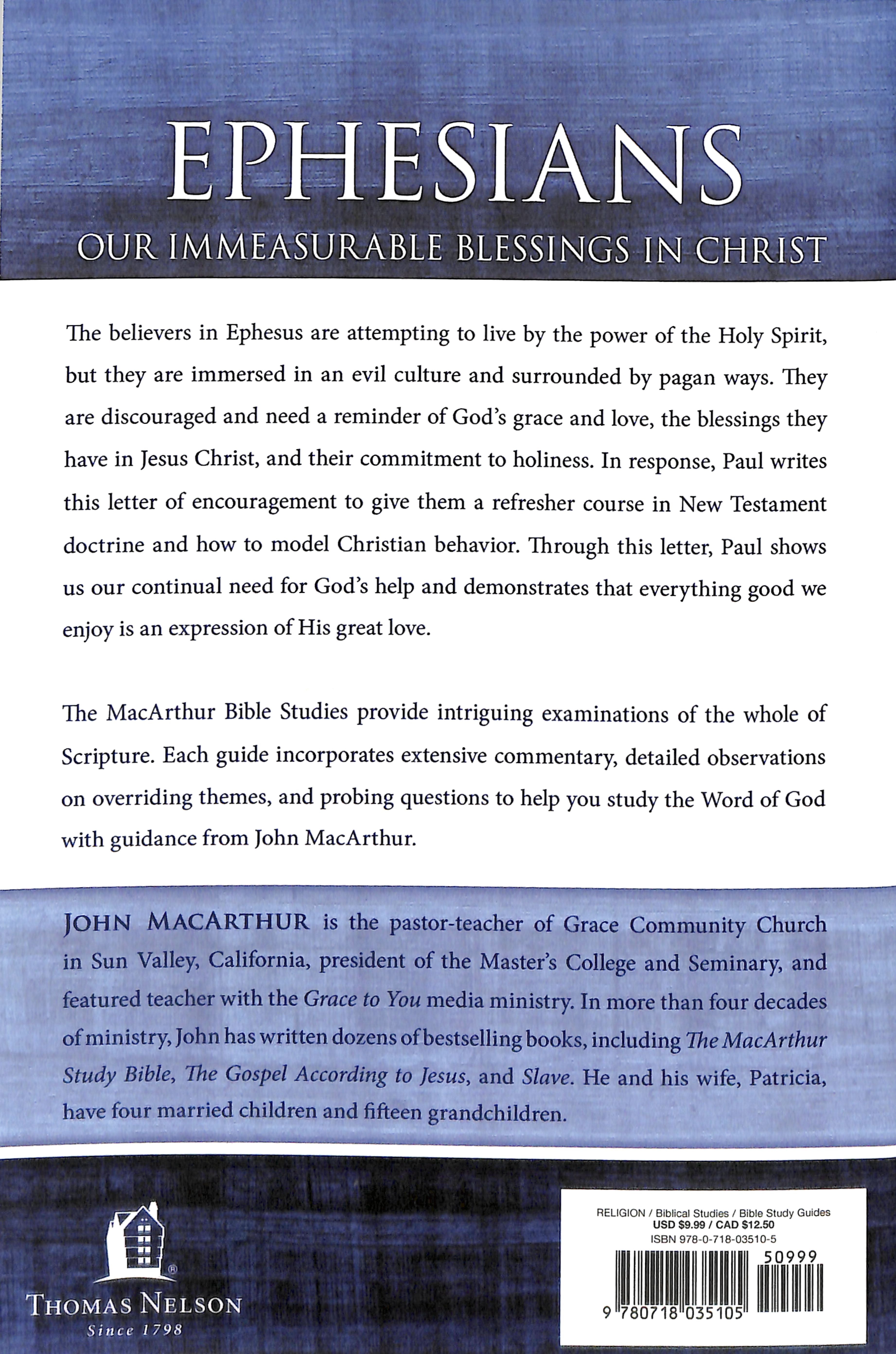 Ephesians: Our Immeasurable Blessings in Christ (Macarthur Bible Study Series)