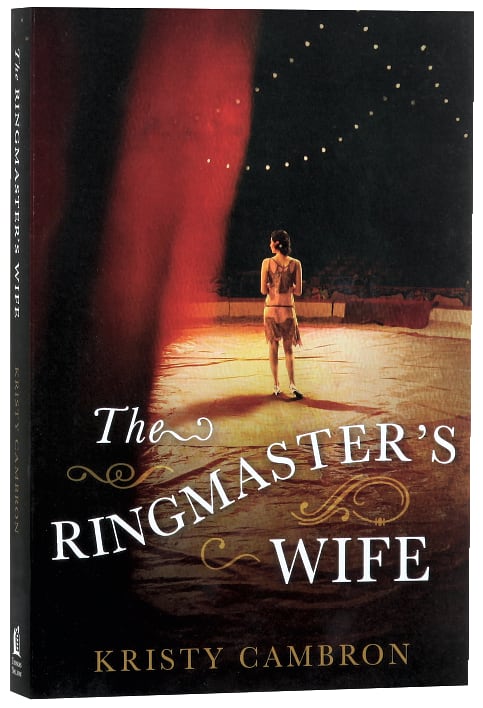 The Ringmaster's Wife