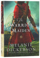 The Warrior Maiden (#09 in Hagenheim - My Fairy Tale Romance Series)