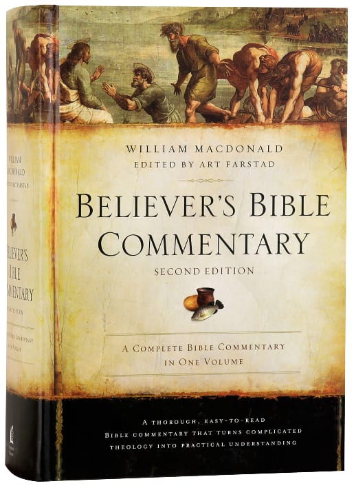 Believer's Bible Commentary 2016 Revised (2nd Edition)