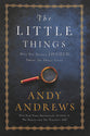 The Little Things: Why You Really Should Sweat the Small Stuff