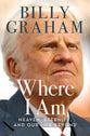 Where I Am: Heaven, Eternity and Our Life Beyond