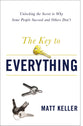 Key to Everything: Unlocking the Life You Dream of Living