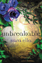 Unbreakable (#03 in The Unblemished Trilogy Series)
