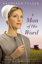 A Man of His Word (#01 in Hearts Of Middlefield Series)