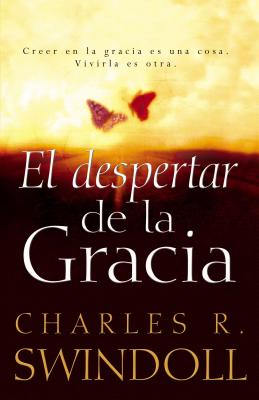 El Despertar De La Gracia (The Grace Awakening) (Spanish)