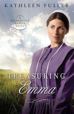 Treasuring Emma (#01 in Middlefield Family Series)