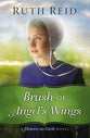 Brush of Angel's Wings (#2 in Heaven On Earth Series)