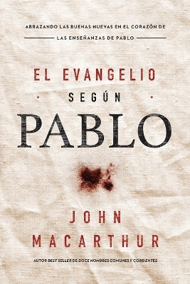 Evangelio Segn Pablo, El (The Gospel According To Paul) (Spanish)
