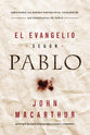 Evangelio Segn Pablo, El (The Gospel According To Paul) (Spanish)