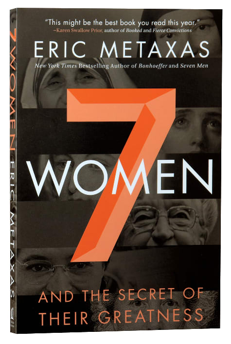 Seven Women and the Secret of Their Greatness