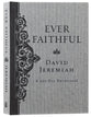 Ever Faithful (365 Daily Devotions Series)