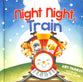 Night Night, Train (Night, Night Series)