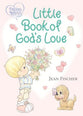 Little Book of God's Love (Precious Moments Series)