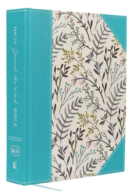 NKJV Journal the Word Bible Large Print Blue Floral (Red Letter Edition)