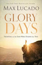 Glory Days: Trusting the God Who Fights For You
