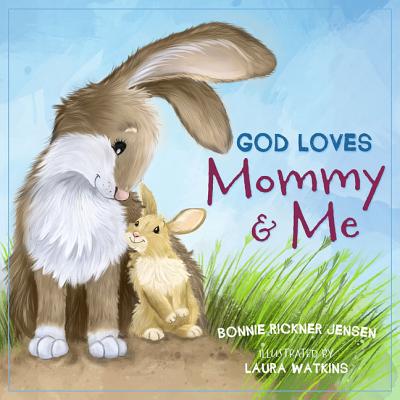 God Loves Mummy and Me